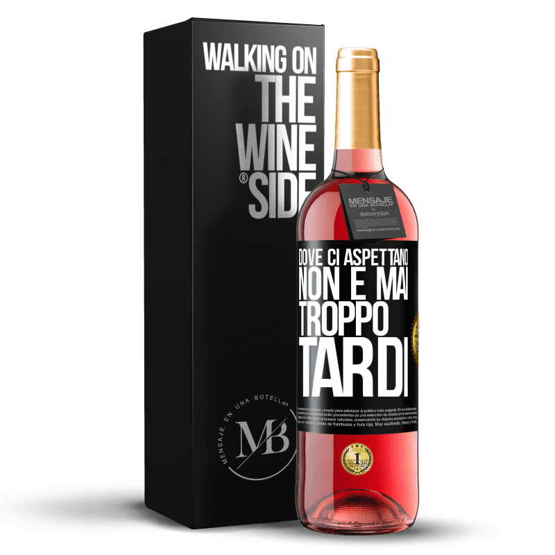 29,95 € Spedizione Gratuita | Vino rosato Edizione ROSÉ Dove ci aspettano, non è mai troppo tardi Etichetta Nera. Etichetta personalizzabile Vino giovane Raccogliere 2025 Tempranillo