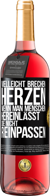 29,95 € | Roséwein ROSÉ Ausgabe Vielleicht brechen Herzen, wenn man Menschen hereinlässt, die nicht reinpassen Schwarzes Etikett. Anpassbares Etikett Junger Wein Ernte 2024 Tempranillo