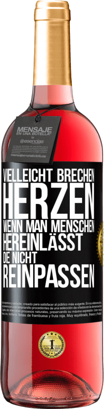 29,95 € | Roséwein ROSÉ Ausgabe Vielleicht brechen Herzen, wenn man Menschen hereinlässt, die nicht reinpassen Schwarzes Etikett. Anpassbares Etikett Junger Wein Ernte 2025 Tempranillo