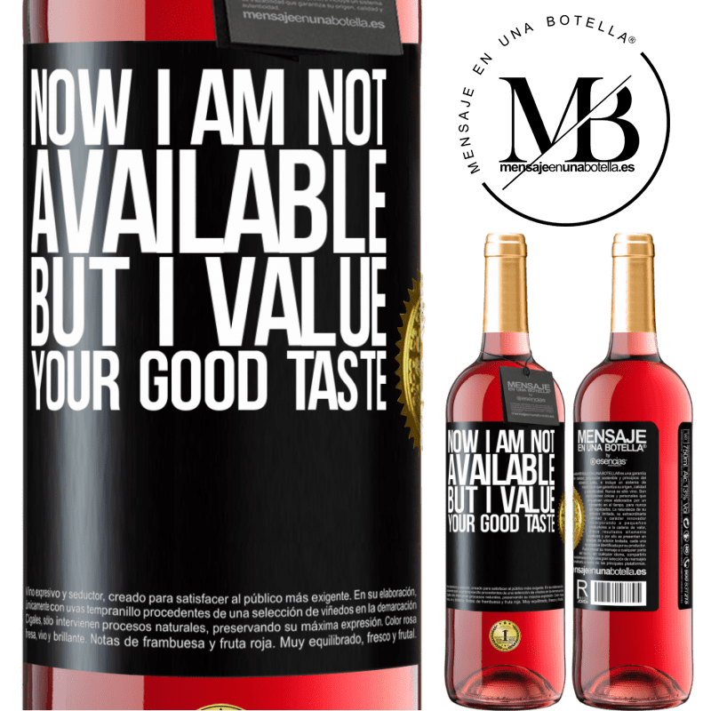 24,95 € Free Shipping | Rosé Wine ROSÉ Edition Now I am not available, but I value your good taste Black Label. Customizable label Young wine Harvest 2021 Tempranillo