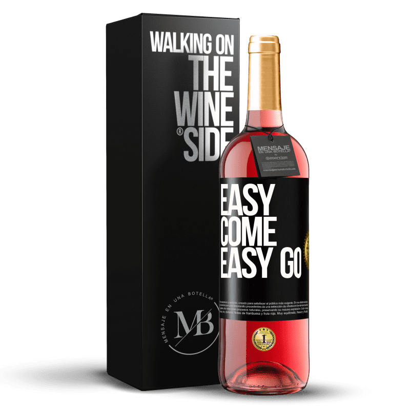 29,95 € Envío gratis | Vino Rosado Edición ROSÉ Easy come, easy go Etiqueta Negra. Etiqueta personalizable Vino joven Cosecha 2024 Tempranillo