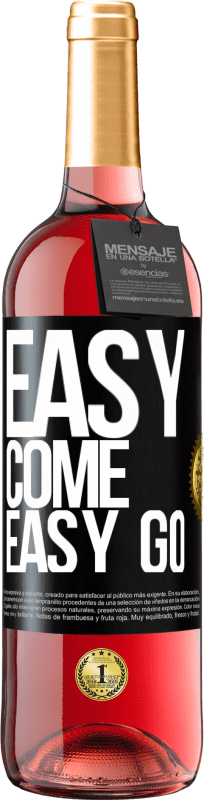 29,95 € | Vino rosato Edizione ROSÉ Easy come, easy go Etichetta Nera. Etichetta personalizzabile Vino giovane Raccogliere 2024 Tempranillo