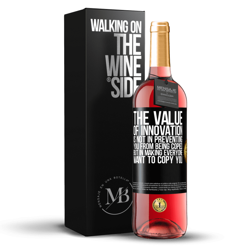 29,95 € Free Shipping | Rosé Wine ROSÉ Edition The value of innovation is not in preventing you from being copied, but in making everyone want to copy you Black Label. Customizable label Young wine Harvest 2025 Tempranillo