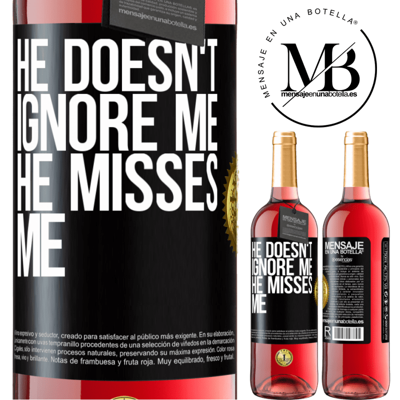 29,95 € Free Shipping | Rosé Wine ROSÉ Edition He doesn't ignore me, he misses me Black Label. Customizable label Young wine Harvest 2021 Tempranillo