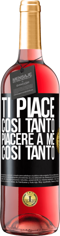 29,95 € | Vino rosato Edizione ROSÉ Ti piace così tanto piacere a me così tanto Etichetta Nera. Etichetta personalizzabile Vino giovane Raccogliere 2025 Tempranillo