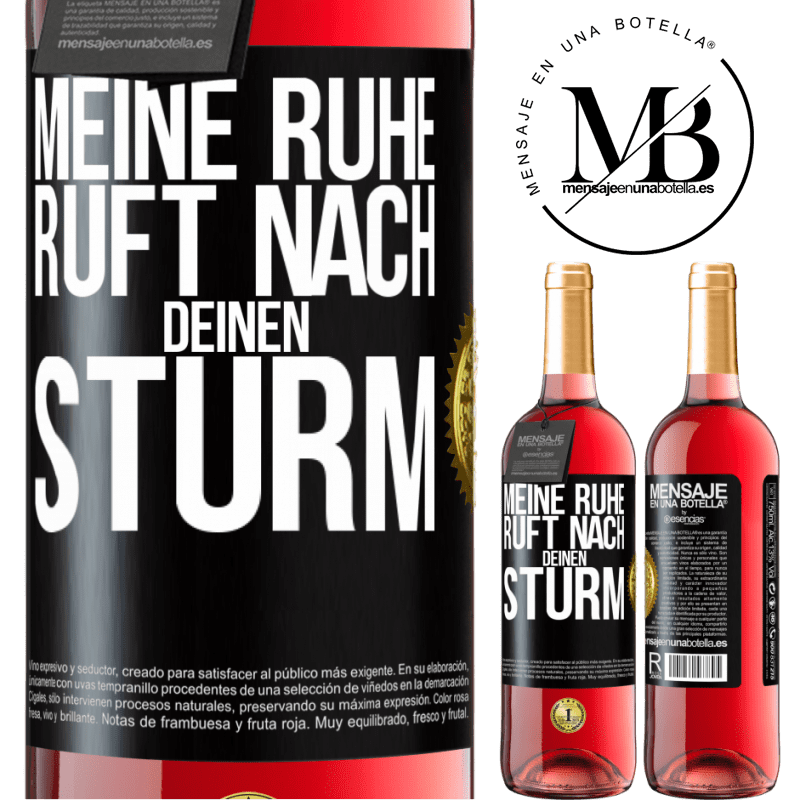 29,95 € Kostenloser Versand | Roséwein ROSÉ Ausgabe Meine Ruhe ruft nach deinen Sturm Schwarzes Etikett. Anpassbares Etikett Junger Wein Ernte 2025 Tempranillo