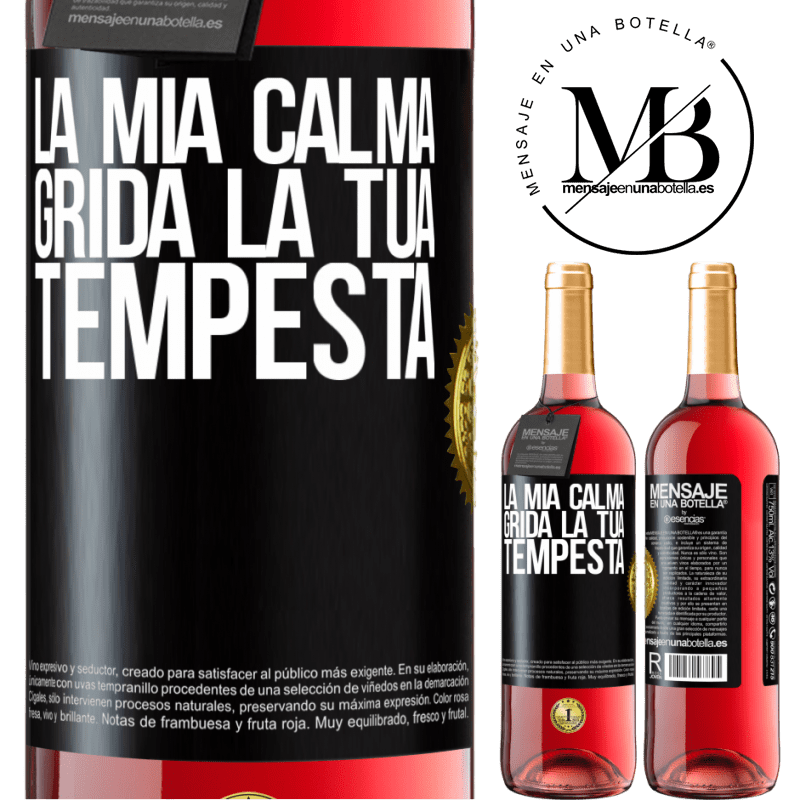 29,95 € Spedizione Gratuita | Vino rosato Edizione ROSÉ La mia calma grida la tua tempesta Etichetta Nera. Etichetta personalizzabile Vino giovane Raccogliere 2025 Tempranillo