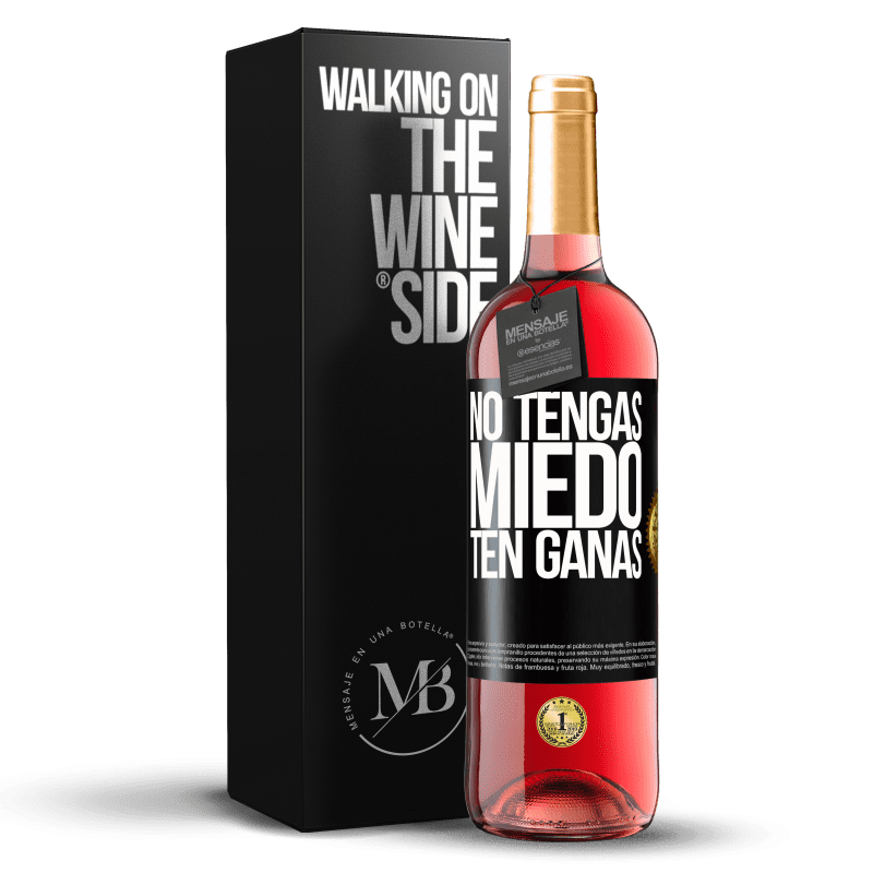 29,95 € Envío gratis | Vino Rosado Edición ROSÉ No tengas miedo. Ten ganas Etiqueta Negra. Etiqueta personalizable Vino joven Cosecha 2025 Tempranillo