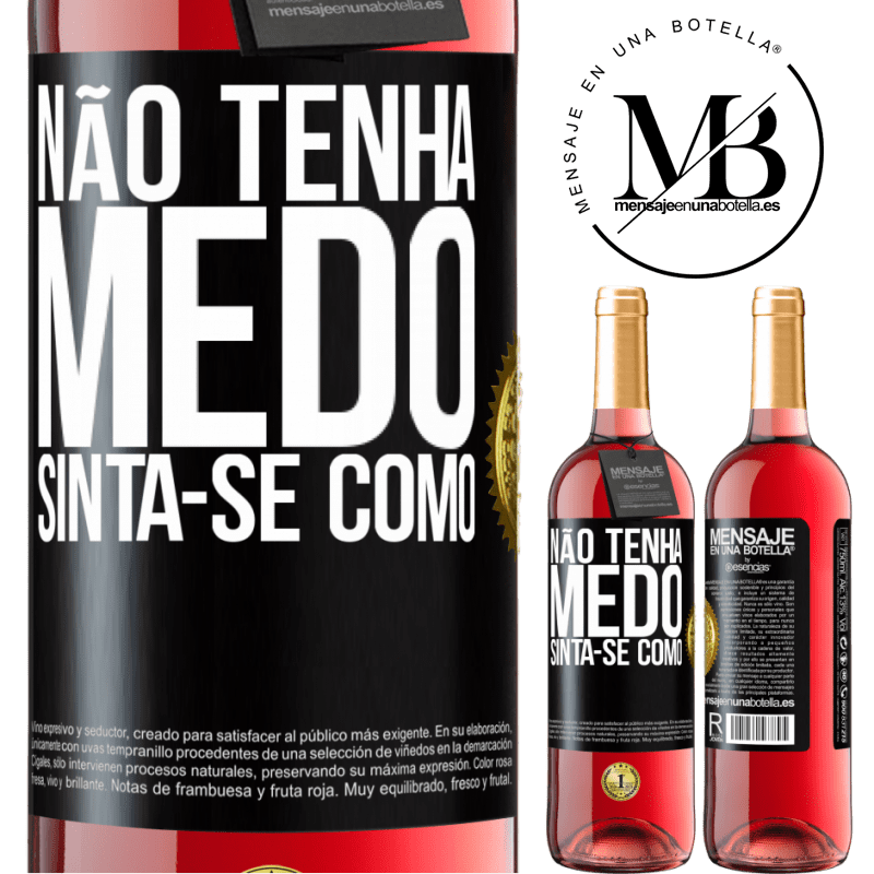 29,95 € Envio grátis | Vinho rosé Edição ROSÉ Não tenha medo. Sinta-se como Etiqueta Preta. Etiqueta personalizável Vinho jovem Colheita 2023 Tempranillo