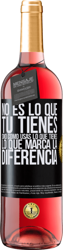29,95 € | Vino Rosado Edición ROSÉ No es lo que tú tienes, sino cómo usas lo que tienes, lo que marca la diferencia Etiqueta Negra. Etiqueta personalizable Vino joven Cosecha 2025 Tempranillo