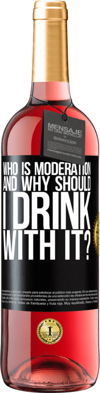 29,95 € Free Shipping | Rosé Wine ROSÉ Edition who is moderation and why should I drink with it? Black Label. Customizable label Young wine Harvest 2023 Tempranillo