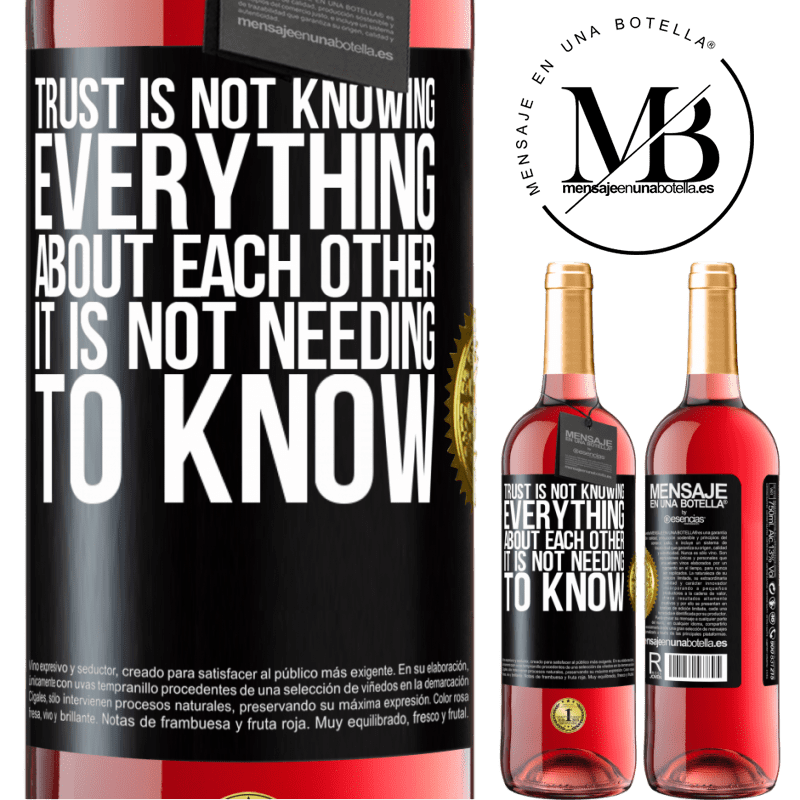 29,95 € Free Shipping | Rosé Wine ROSÉ Edition Trust is not knowing everything about each other. It is not needing to know Black Label. Customizable label Young wine Harvest 2023 Tempranillo