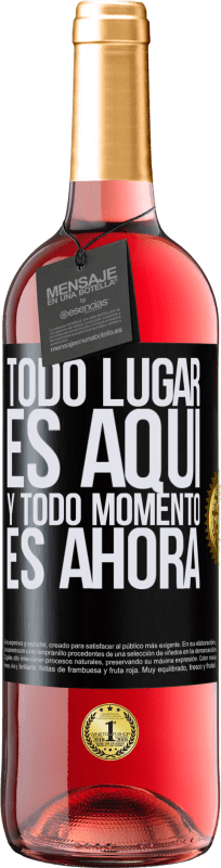 29,95 € | Vino Rosado Edición ROSÉ Todo lugar es aquí y todo momento es ahora Etiqueta Negra. Etiqueta personalizable Vino joven Cosecha 2023 Tempranillo