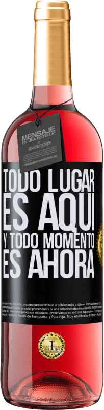 29,95 € | Vino Rosado Edición ROSÉ Todo lugar es aquí y todo momento es ahora Etiqueta Negra. Etiqueta personalizable Vino joven Cosecha 2024 Tempranillo