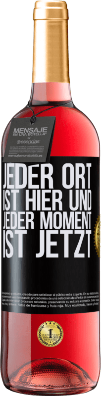 29,95 € | Roséwein ROSÉ Ausgabe Jeder Ort ist hier und jeder Moment ist jetzt Schwarzes Etikett. Anpassbares Etikett Junger Wein Ernte 2023 Tempranillo