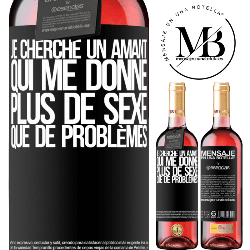 «Je cherche un amant qui me donne plus de sexe que de problèmes» Édition ROSÉ