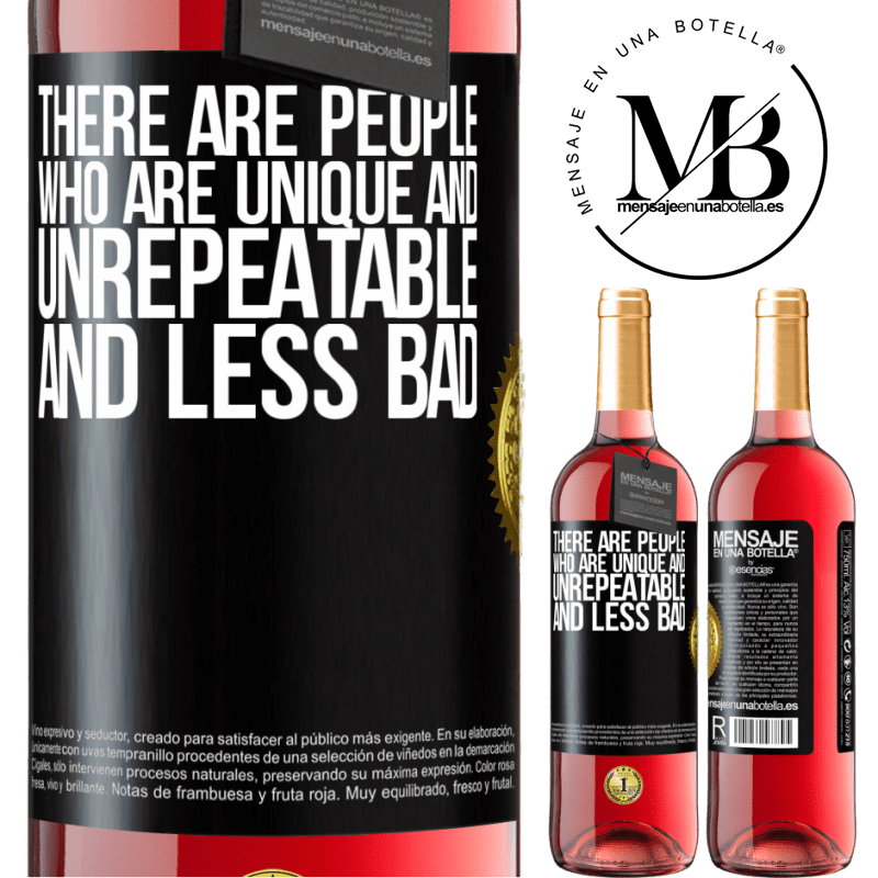29,95 € Free Shipping | Rosé Wine ROSÉ Edition There are people who are unique and unrepeatable. And less bad Black Label. Customizable label Young wine Harvest 2022 Tempranillo