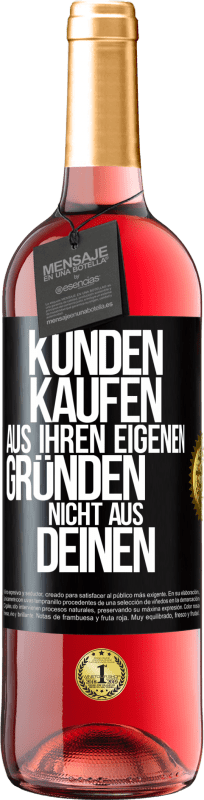 29,95 € Kostenloser Versand | Roséwein ROSÉ Ausgabe Kunden kaufen aus ihren eigenen Gründen, nicht aus Deinen Schwarzes Etikett. Anpassbares Etikett Junger Wein Ernte 2024 Tempranillo