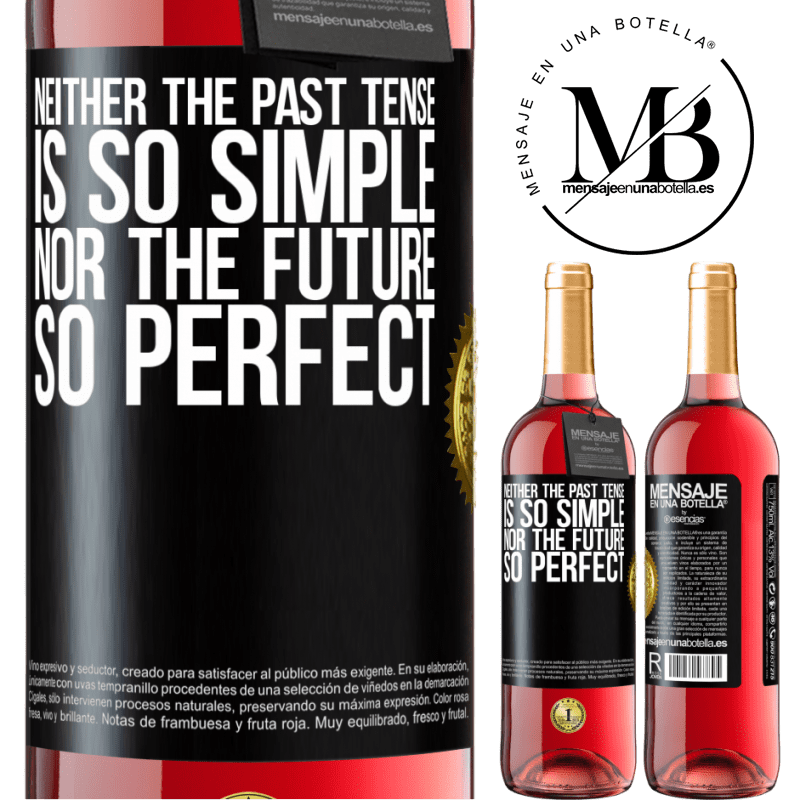 24,95 € Free Shipping | Rosé Wine ROSÉ Edition Neither the past tense is so simple nor the future so perfect Black Label. Customizable label Young wine Harvest 2021 Tempranillo