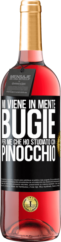 29,95 € | Vino rosato Edizione ROSÉ Mi viene in mente bugie. Per me che ho studiato con Pinocchio Etichetta Nera. Etichetta personalizzabile Vino giovane Raccogliere 2024 Tempranillo