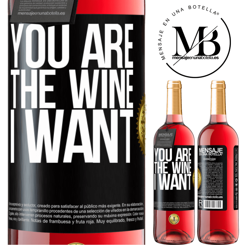 24,95 € Free Shipping | Rosé Wine ROSÉ Edition You are the wine I want Black Label. Customizable label Young wine Harvest 2021 Tempranillo