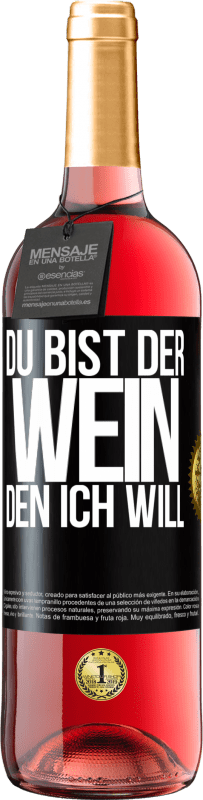 29,95 € | Roséwein ROSÉ Ausgabe Du bist der Wein, den ich will Schwarzes Etikett. Anpassbares Etikett Junger Wein Ernte 2024 Tempranillo