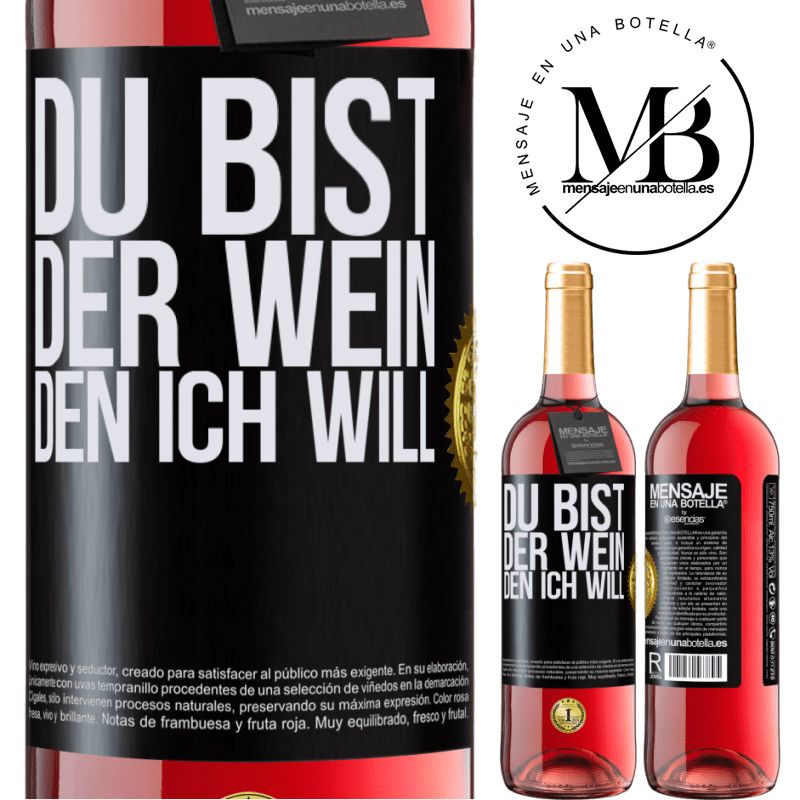 29,95 € Kostenloser Versand | Roséwein ROSÉ Ausgabe Du bist der Wein, den ich will Schwarzes Etikett. Anpassbares Etikett Junger Wein Ernte 2023 Tempranillo