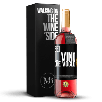 «Sei il vino che voglio» Edizione ROSÉ