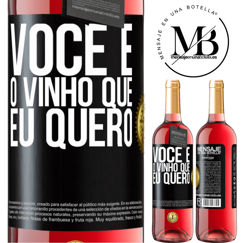 29,95 € Envio grátis | Vinho rosé Edição ROSÉ Você é o vinho que eu quero Etiqueta Preta. Etiqueta personalizável Vinho jovem Colheita 2023 Tempranillo