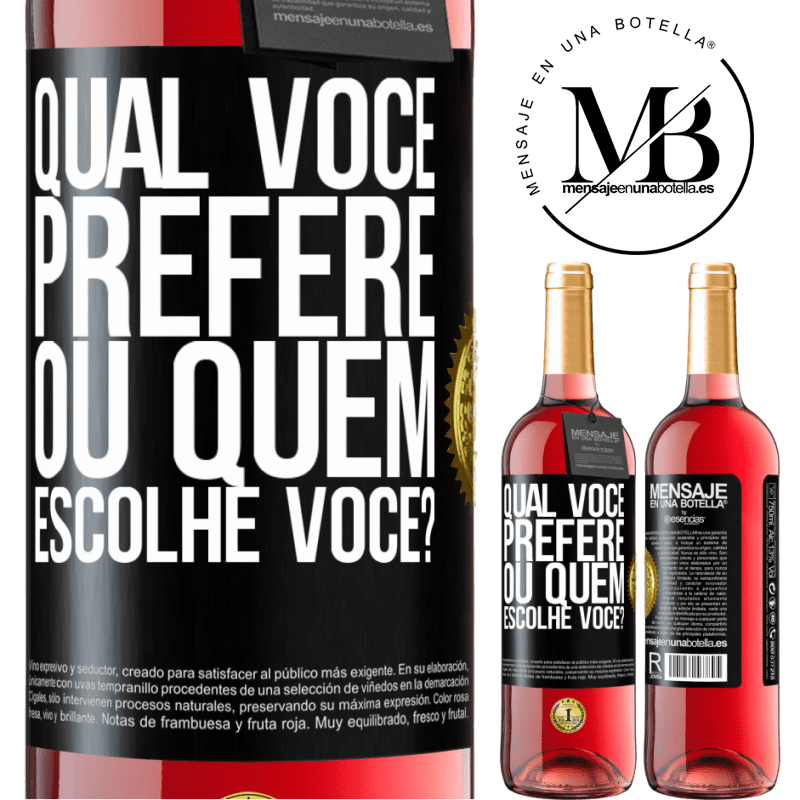 29,95 € Envio grátis | Vinho rosé Edição ROSÉ qual você prefere, ou quem escolhe você? Etiqueta Preta. Etiqueta personalizável Vinho jovem Colheita 2025 Tempranillo