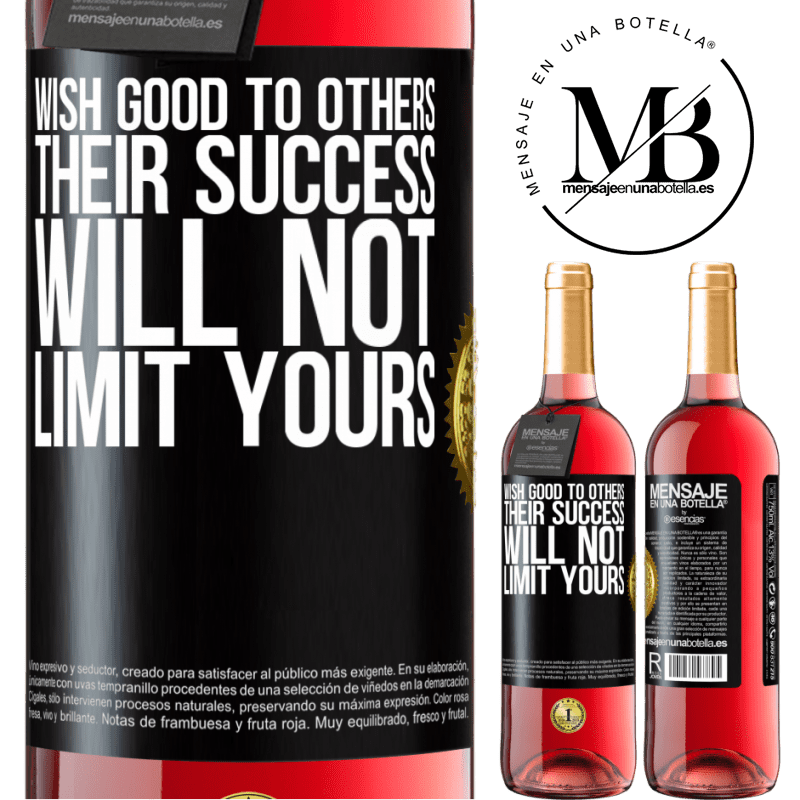 24,95 € Free Shipping | Rosé Wine ROSÉ Edition Wish good to others, their success will not limit yours Black Label. Customizable label Young wine Harvest 2021 Tempranillo