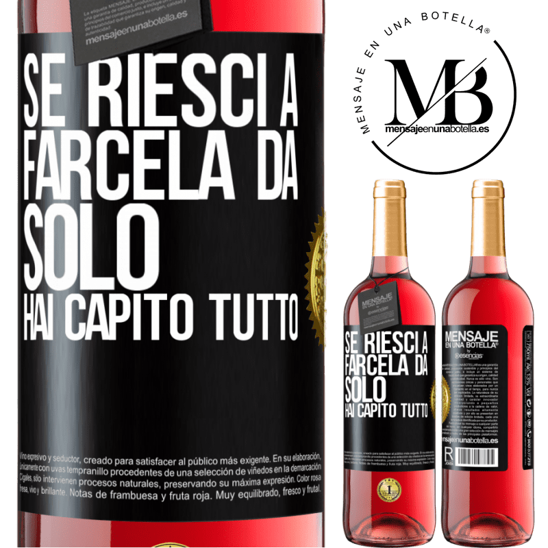 29,95 € Spedizione Gratuita | Vino rosato Edizione ROSÉ Se riesci a farcela da solo, hai capito tutto Etichetta Nera. Etichetta personalizzabile Vino giovane Raccogliere 2023 Tempranillo