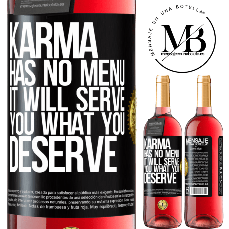29,95 € Free Shipping | Rosé Wine ROSÉ Edition Karma has no menu. It will serve you what you deserve Black Label. Customizable label Young wine Harvest 2021 Tempranillo
