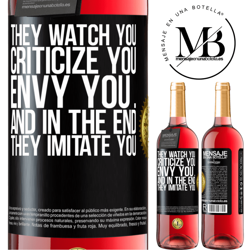 29,95 € Free Shipping | Rosé Wine ROSÉ Edition They watch you, criticize you, envy you ... and in the end, they imitate you Black Label. Customizable label Young wine Harvest 2025 Tempranillo