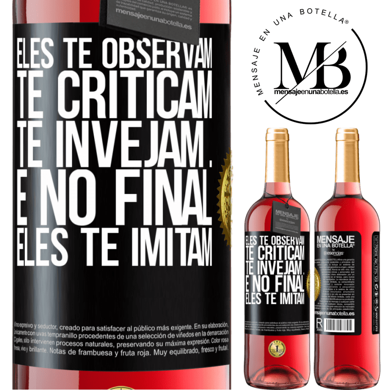 29,95 € Envio grátis | Vinho rosé Edição ROSÉ Eles te observam, te criticam, te invejam ... e no final, eles te imitam Etiqueta Preta. Etiqueta personalizável Vinho jovem Colheita 2025 Tempranillo