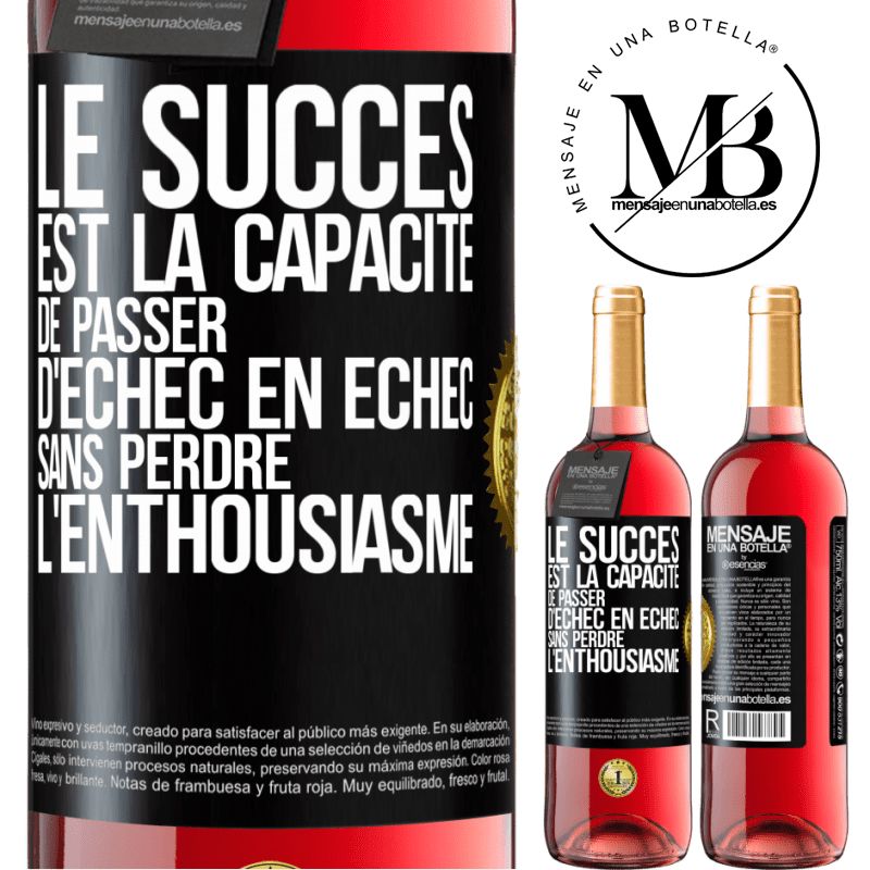 29,95 € Envoi gratuit | Vin rosé Édition ROSÉ Le succès est la capacité de passer d'échec en échec sans perdre l'enthousiasme Étiquette Noire. Étiquette personnalisable Vin jeune Récolte 2025 Tempranillo