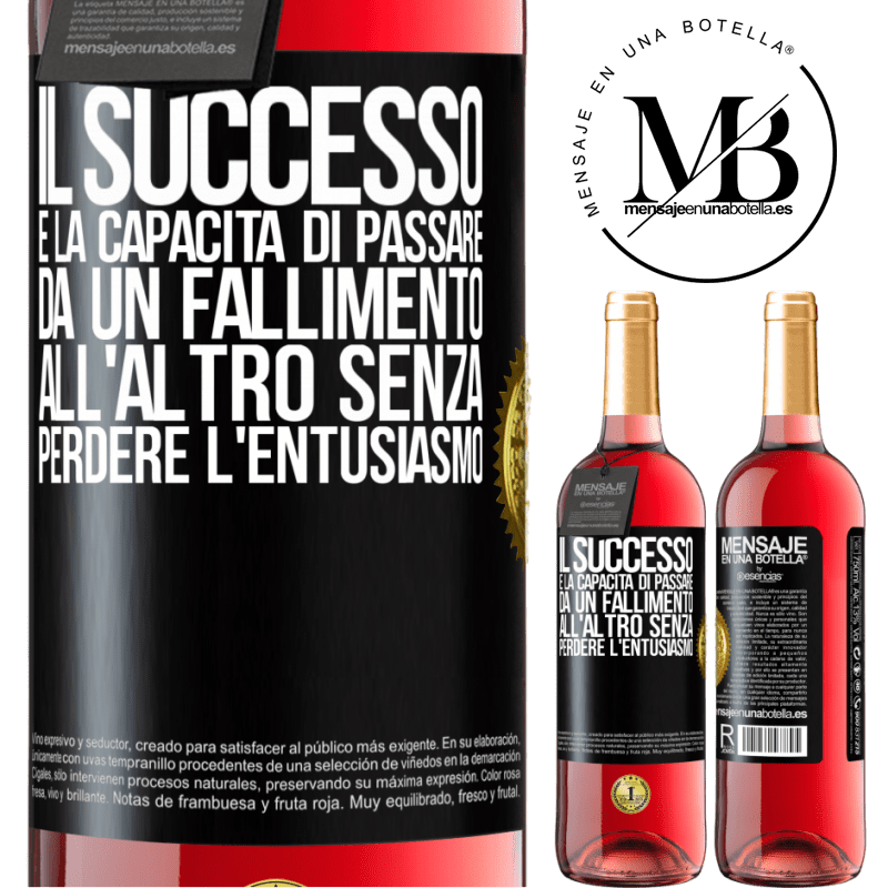 29,95 € Spedizione Gratuita | Vino rosato Edizione ROSÉ Il successo è la capacità di passare da un fallimento all'altro senza perdere l'entusiasmo Etichetta Nera. Etichetta personalizzabile Vino giovane Raccogliere 2023 Tempranillo