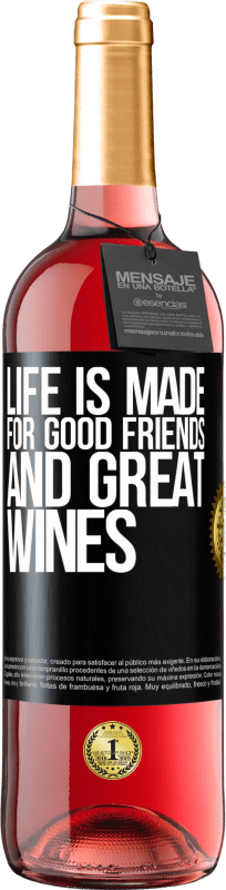 29,95 € Бесплатная доставка | Розовое вино Издание ROSÉ Жизнь создана для хороших друзей и отличных вин Черная метка. Настраиваемая этикетка Молодое вино Урожай 2023 Tempranillo