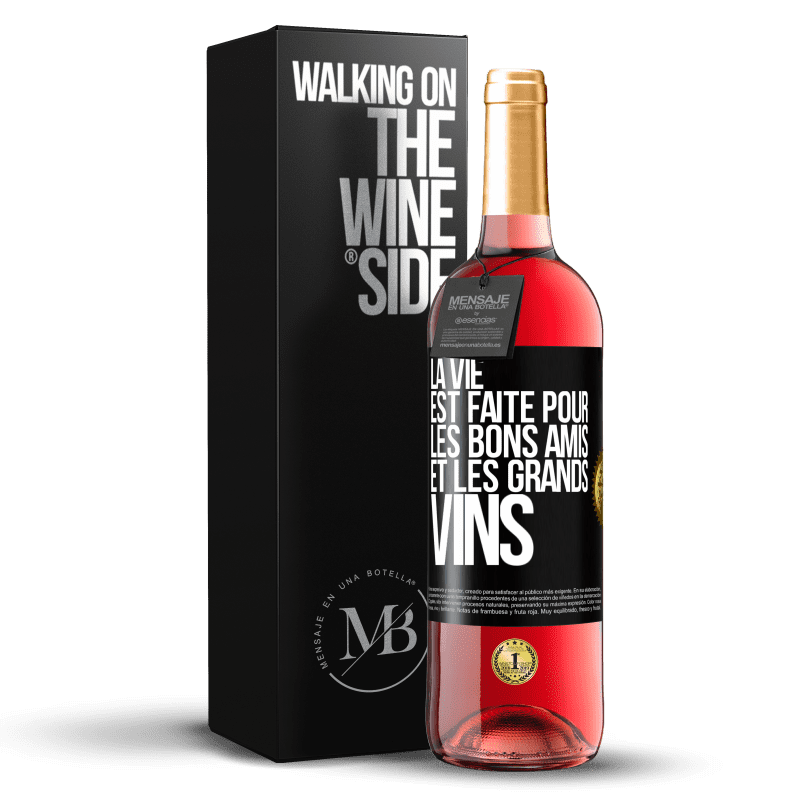 29,95 € Envoi gratuit | Vin rosé Édition ROSÉ La vie est faite pour les bons amis et les grands vins Étiquette Noire. Étiquette personnalisable Vin jeune Récolte 2023 Tempranillo