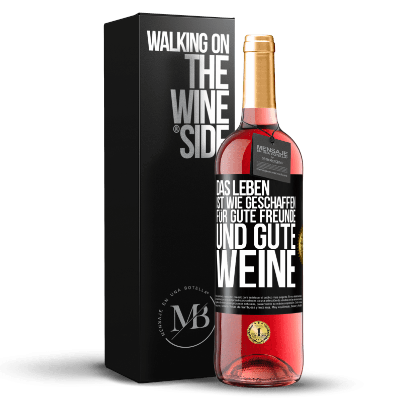 29,95 € Kostenloser Versand | Roséwein ROSÉ Ausgabe Das Leben ist wie geschaffen für gute Freunde und gute Weine Schwarzes Etikett. Anpassbares Etikett Junger Wein Ernte 2023 Tempranillo