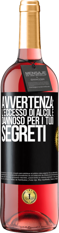 29,95 € | Vino rosato Edizione ROSÉ Avvertenza: l'eccesso di alcol è dannoso per i tuoi segreti Etichetta Nera. Etichetta personalizzabile Vino giovane Raccogliere 2025 Tempranillo
