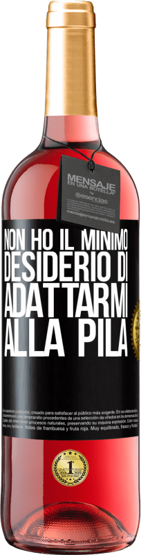 29,95 € Spedizione Gratuita | Vino rosato Edizione ROSÉ Non ho il minimo desiderio di adattarmi alla pila Etichetta Nera. Etichetta personalizzabile Vino giovane Raccogliere 2023 Tempranillo