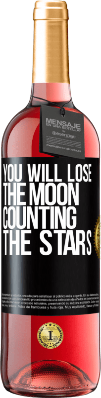 29,95 € | Rosé Wine ROSÉ Edition You will lose the moon counting the stars Black Label. Customizable label Young wine Harvest 2023 Tempranillo