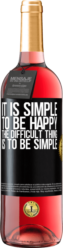 29,95 € 送料無料 | ロゼワイン ROSÉエディション 幸せになるのは簡単です、難しいことは簡単になることです ブラックラベル. カスタマイズ可能なラベル 若いワイン 収穫 2025 Tempranillo