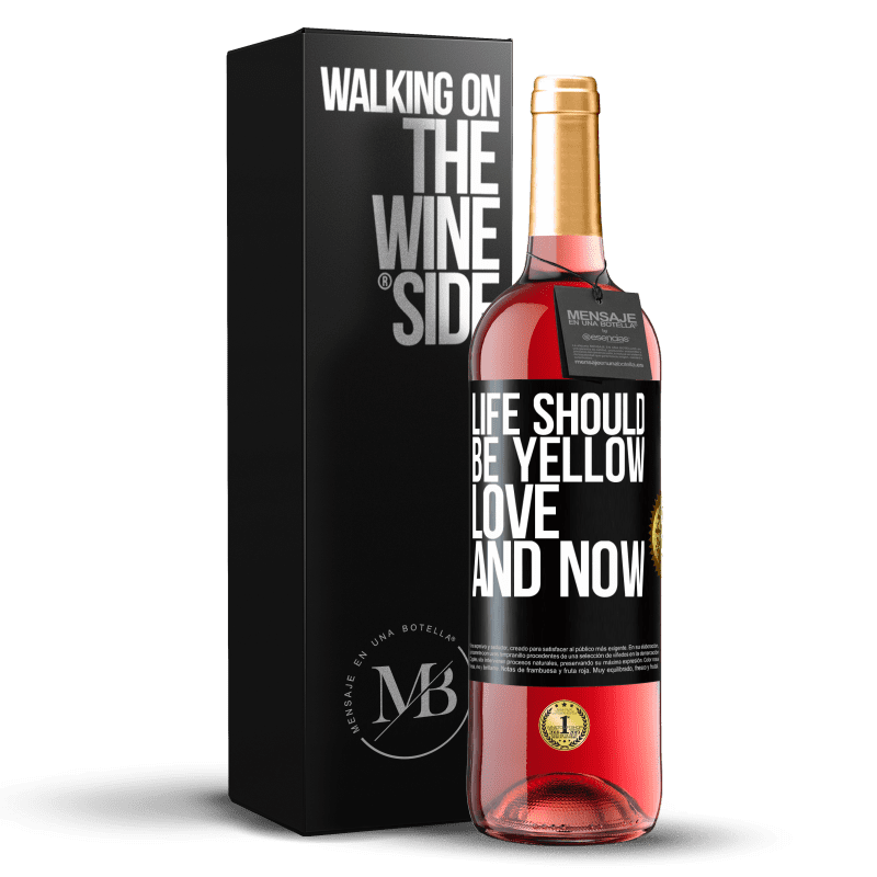 29,95 € Free Shipping | Rosé Wine ROSÉ Edition Life should be yellow. Love and now Black Label. Customizable label Young wine Harvest 2024 Tempranillo