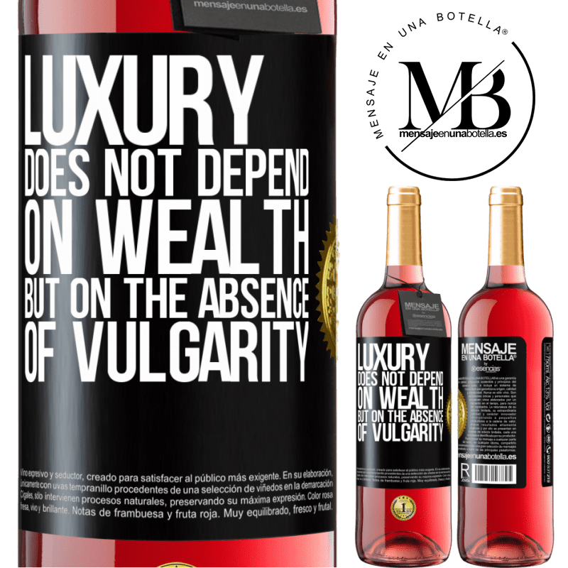 29,95 € Free Shipping | Rosé Wine ROSÉ Edition Luxury does not depend on wealth, but on the absence of vulgarity Black Label. Customizable label Young wine Harvest 2022 Tempranillo