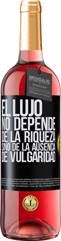 29,95 € Envío gratis | Vino Rosado Edición ROSÉ El lujo no depende de la riqueza, sino de la ausencia de vulgaridad Etiqueta Negra. Etiqueta personalizable Vino joven Cosecha 2025 Tempranillo