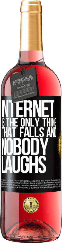 29,95 € | Rosé Wine ROSÉ Edition Internet is the only thing that falls and nobody laughs Black Label. Customizable label Young wine Harvest 2024 Tempranillo