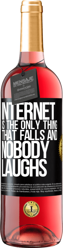 29,95 € Free Shipping | Rosé Wine ROSÉ Edition Internet is the only thing that falls and nobody laughs Black Label. Customizable label Young wine Harvest 2025 Tempranillo