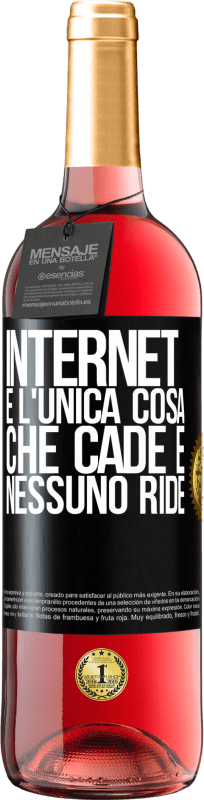 29,95 € | Vino rosato Edizione ROSÉ Internet è l'unica cosa che cade e nessuno ride Etichetta Nera. Etichetta personalizzabile Vino giovane Raccogliere 2024 Tempranillo